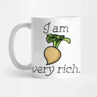 I Am Very Rich Mug